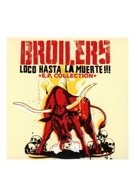 Broilers - Loco Hasta La Muerte EP Collection - Digipak CD